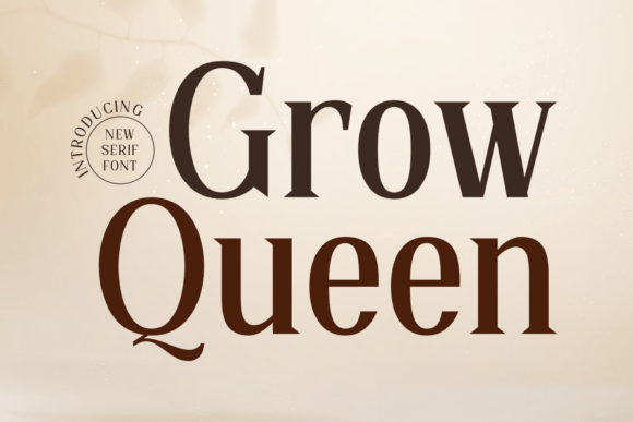 Grow Queen: The Modern Serif Typeface for High-Performance Web Design