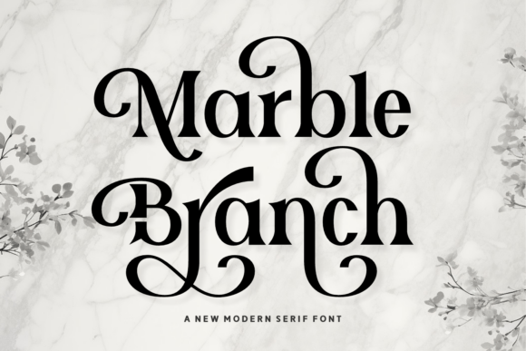 Marble Branch Serif Font for Handmade Creations
