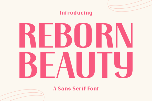 Reborn Beauty: A Modern Typeface for Handmade Creations