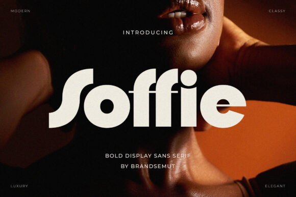 Soffie Bold Display Sans Serif for Campaign Design