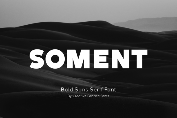 Soment: A Bold Sans Serif Font for Impactful Campaigns